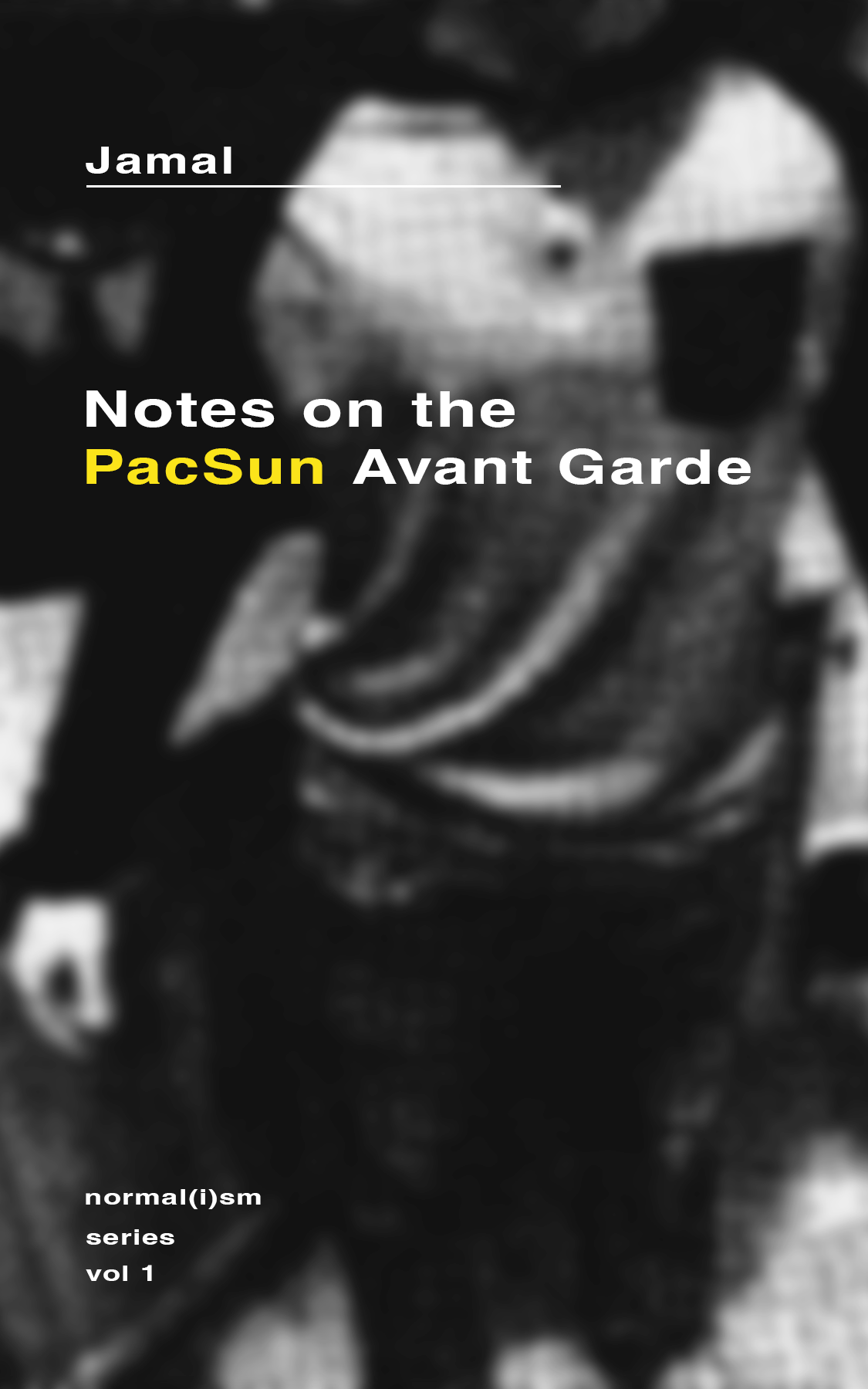 Cover of Notes on the PacSun Avant Garde